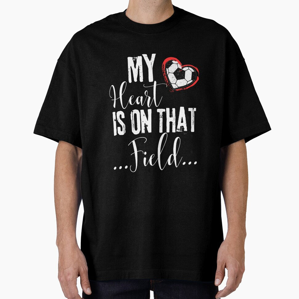 My Heart Is On That Soccer Field Funny Men Women Kids - Adult & Kids T-Shirts, Sweatshirts & Hoodies apparel design preview 1