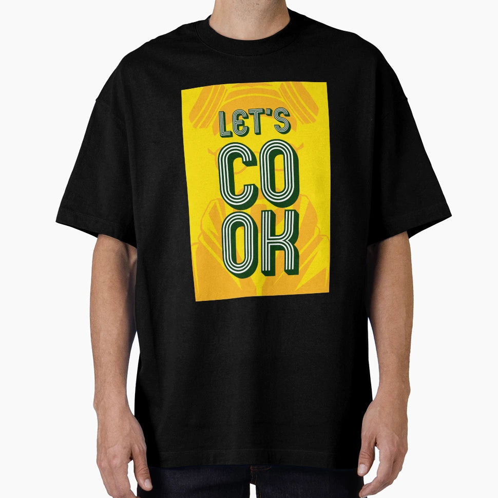 Lets Cook T-Shirt - Unique Graphic for Adults - T-Shirt, Sweatshirt, Hoodie