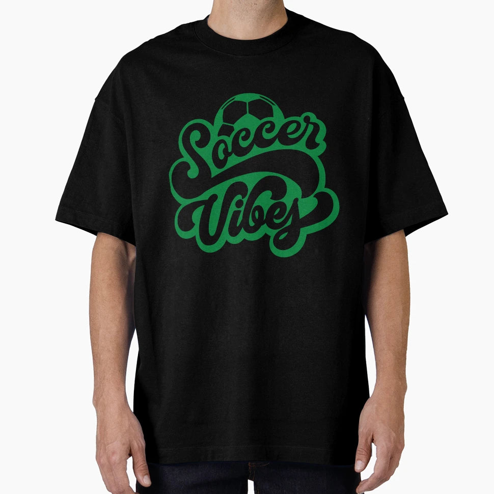 Its Called Soccer Soccer Vibes Soccer T-Shirt - Streetwear Style Unisex - T-Shirt, Sweatshirt, Hoodie