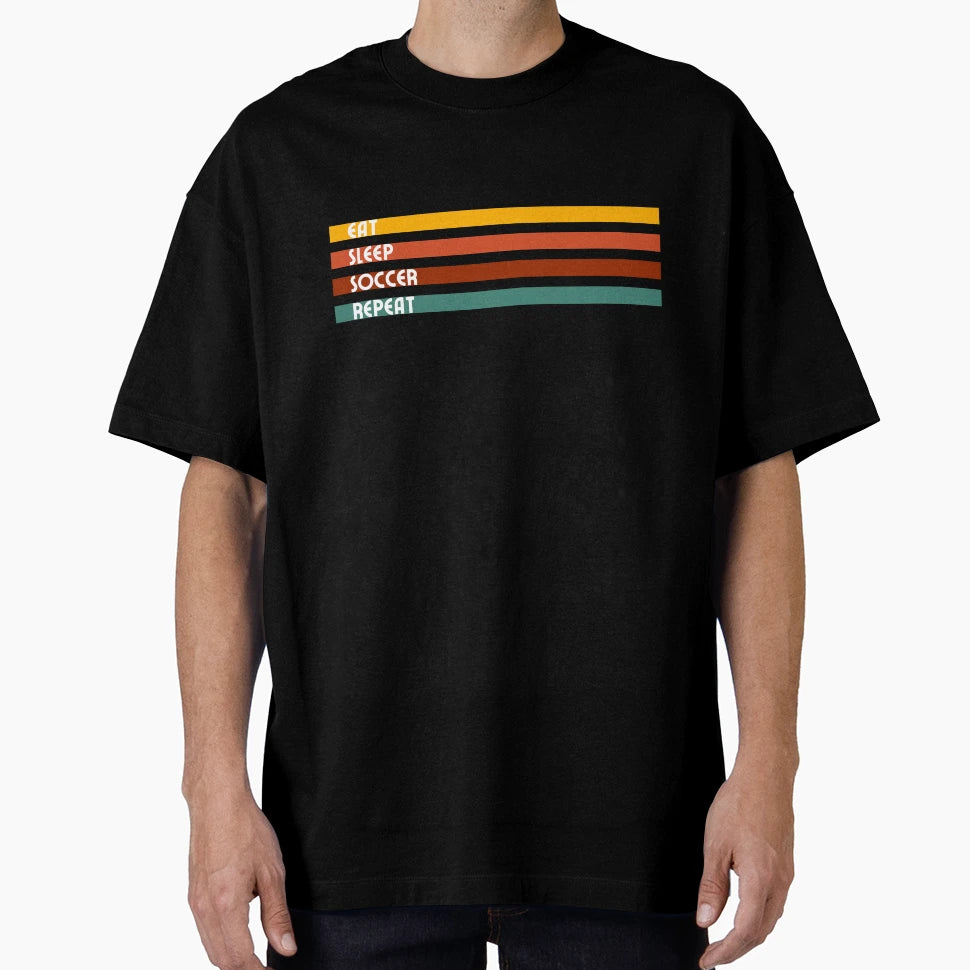 Eat Sleep Soccer Repeat T-Shirt - Unique Graphic for Adults - T-Shirt, Sweatshirt, Hoodie