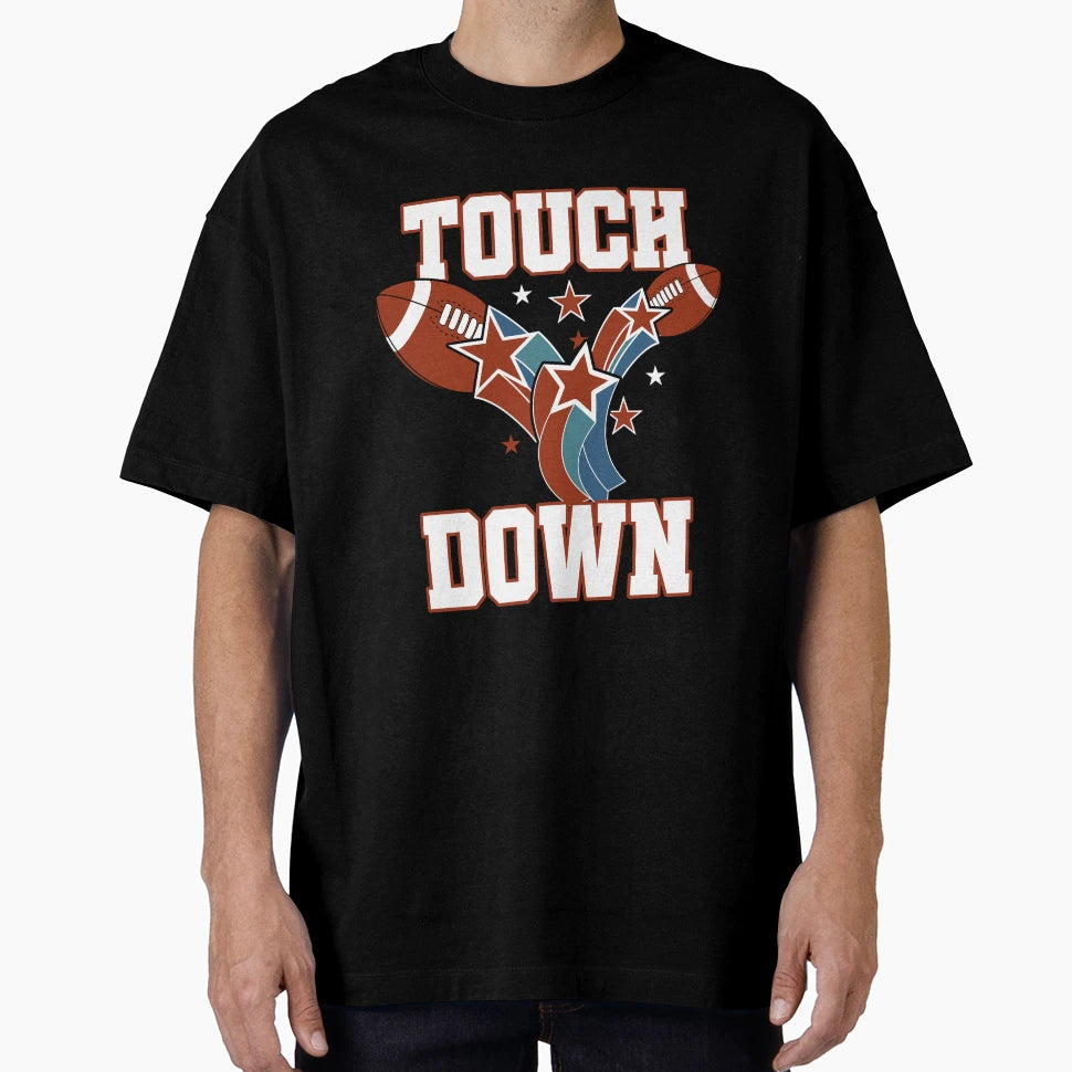 Touch Down Football T-Shirt - Graphic Print for Adults - T-Shirt, Sweatshirt, Hoodie