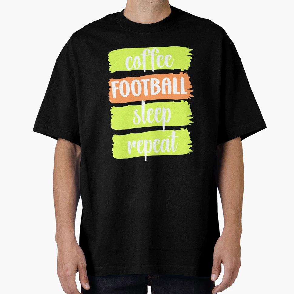 Coffee Football Sleep Repeat T-Shirt - Casual Everyday Wear for Adults - T-Shirt, Sweatshirt, Hoodie