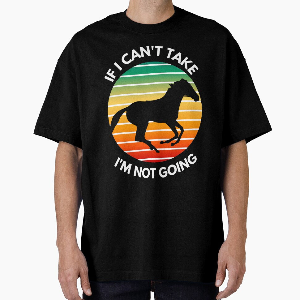 If I can't take my horse I'm not going by erozzz - Adult & Kids T-Shirts, Sweatshirts & Hoodies apparel design preview 1