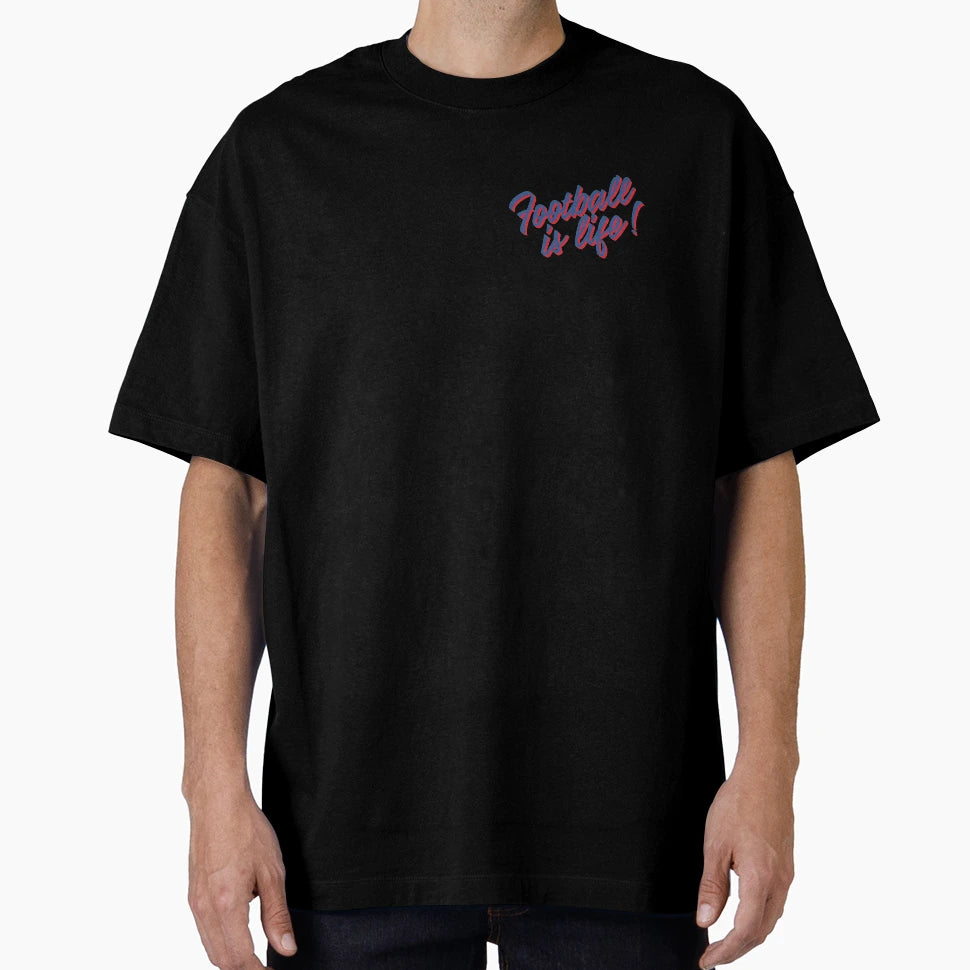 Football Is Life T-Shirt - Unique Graphic for Adults - T-Shirt, Sweatshirt, Hoodie