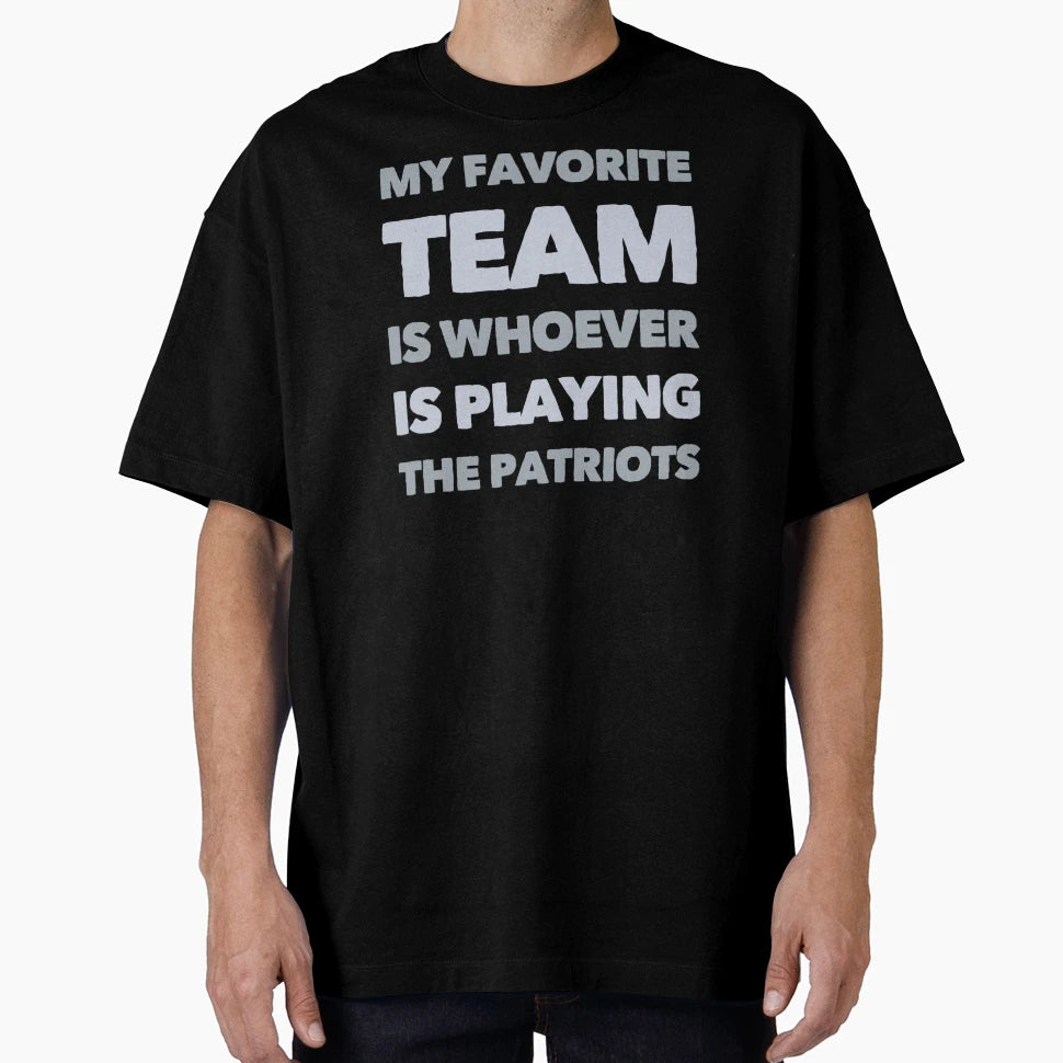 My Favorite Team Is Whoever Is Playing T-Shirt - Trendy Graphic Men Women - T-Shirt, Sweatshirt, Hoodie