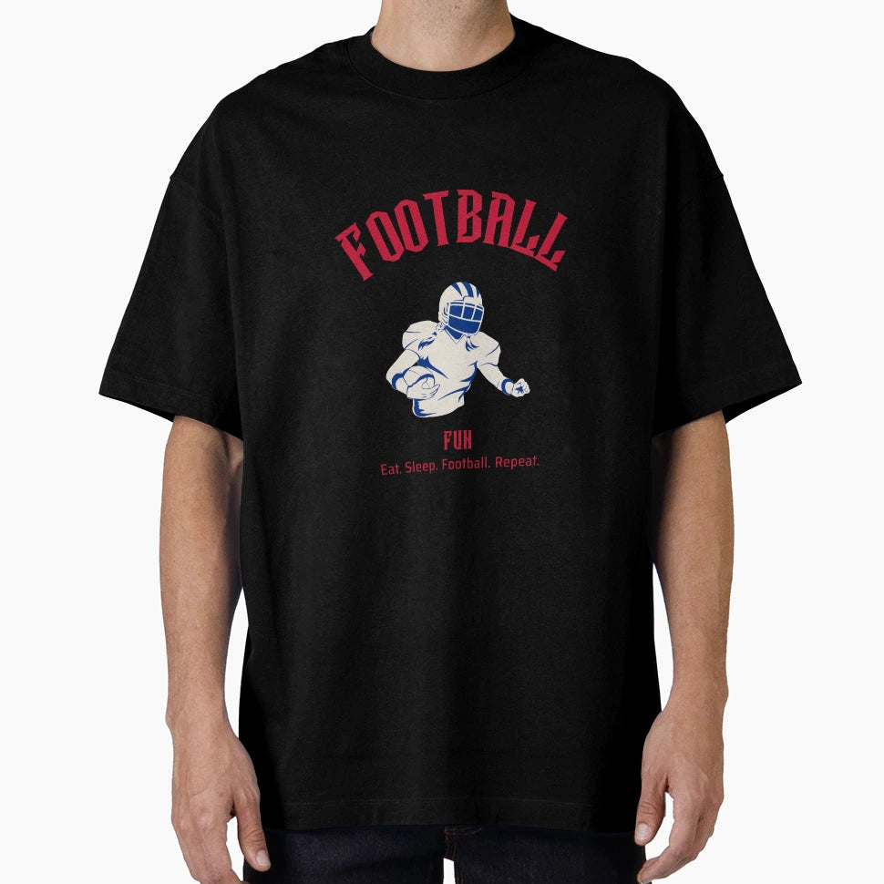 Football Fun Eat Sleep Football Repeat T-Shirt - Novelty Apparel for Adults - T-Shirt, Sweatshirt, Hoodie