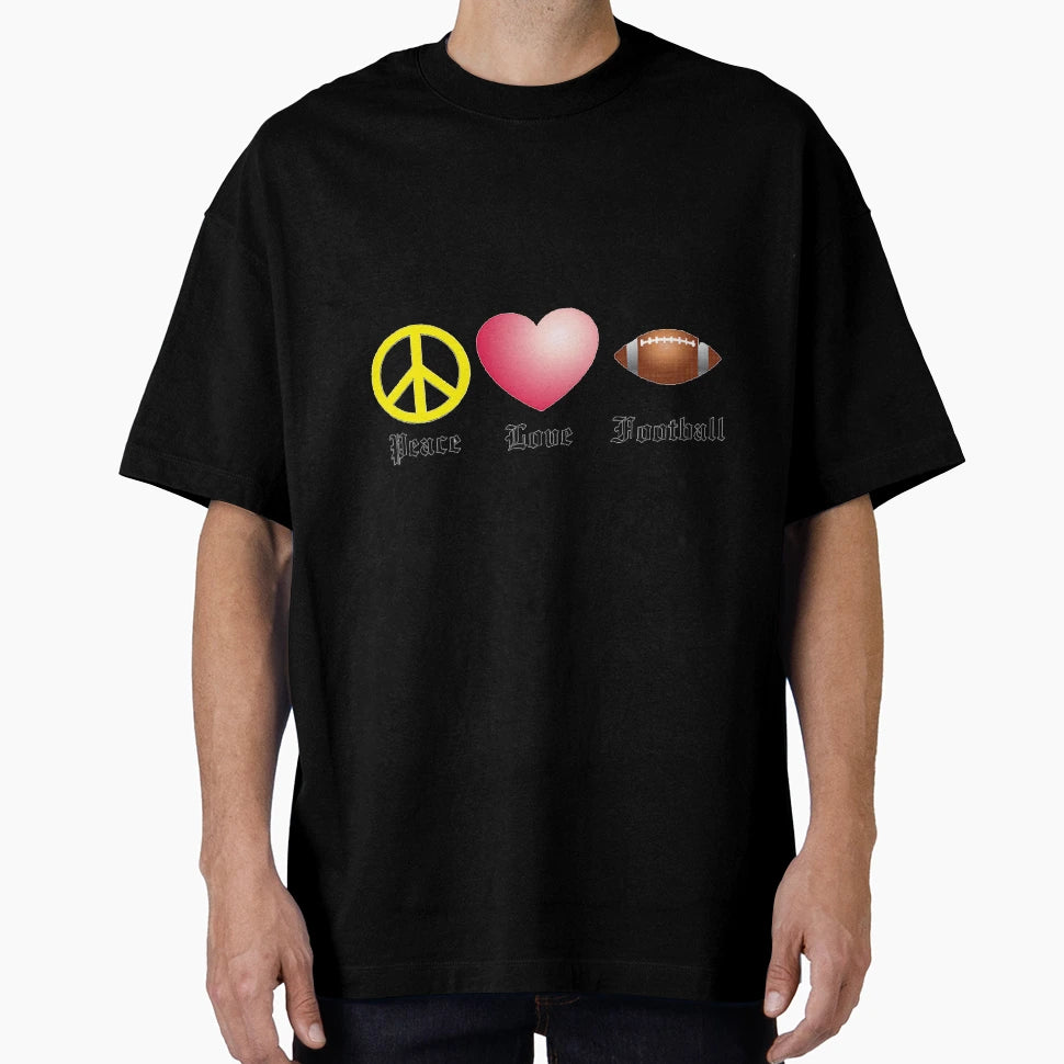 Peace Love Football T-Shirt - Fun Novelty Design for Adults - T-Shirt, Sweatshirt, Hoodie