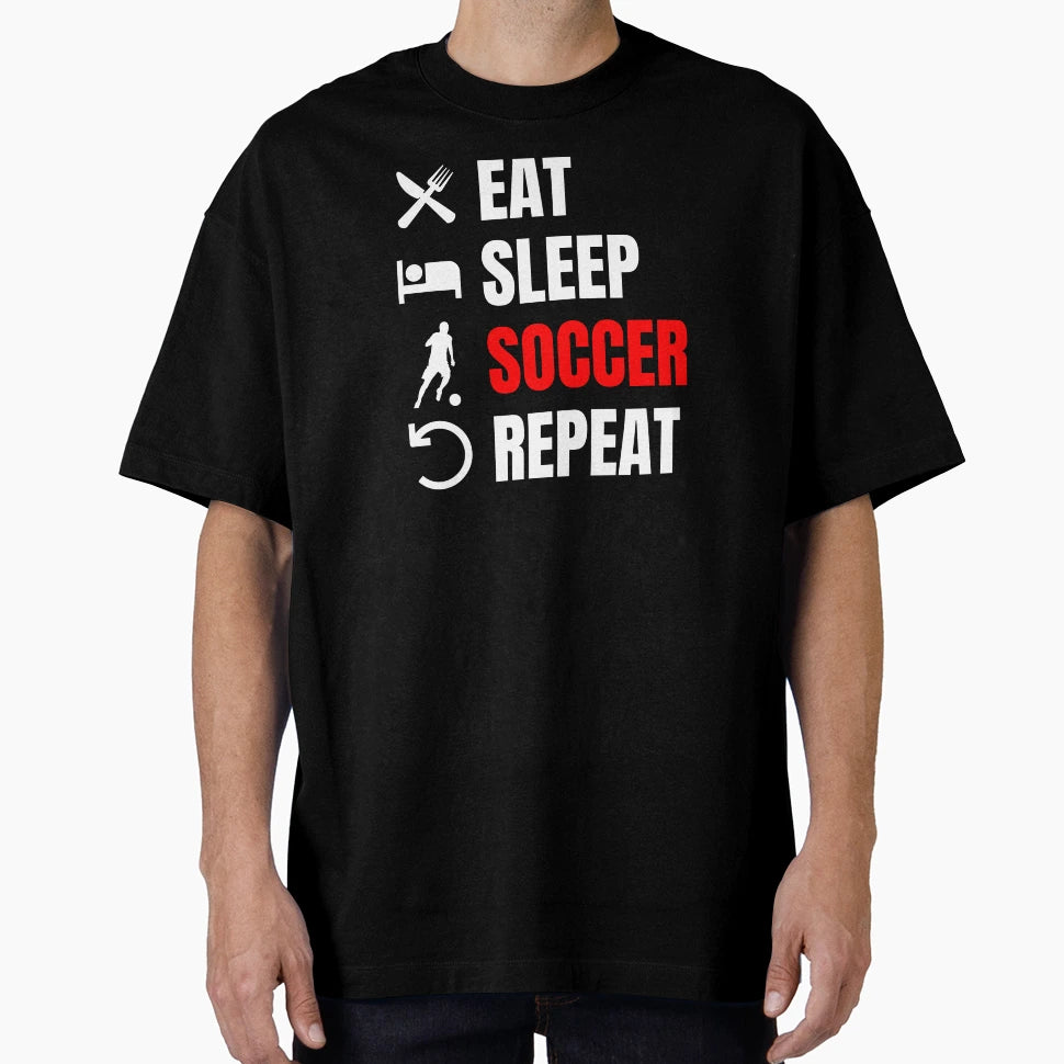 Eat Sleep Soccer Repeat Red T-Shirt - Unique Graphic Men Women - T-Shirt, Sweatshirt, Hoodie