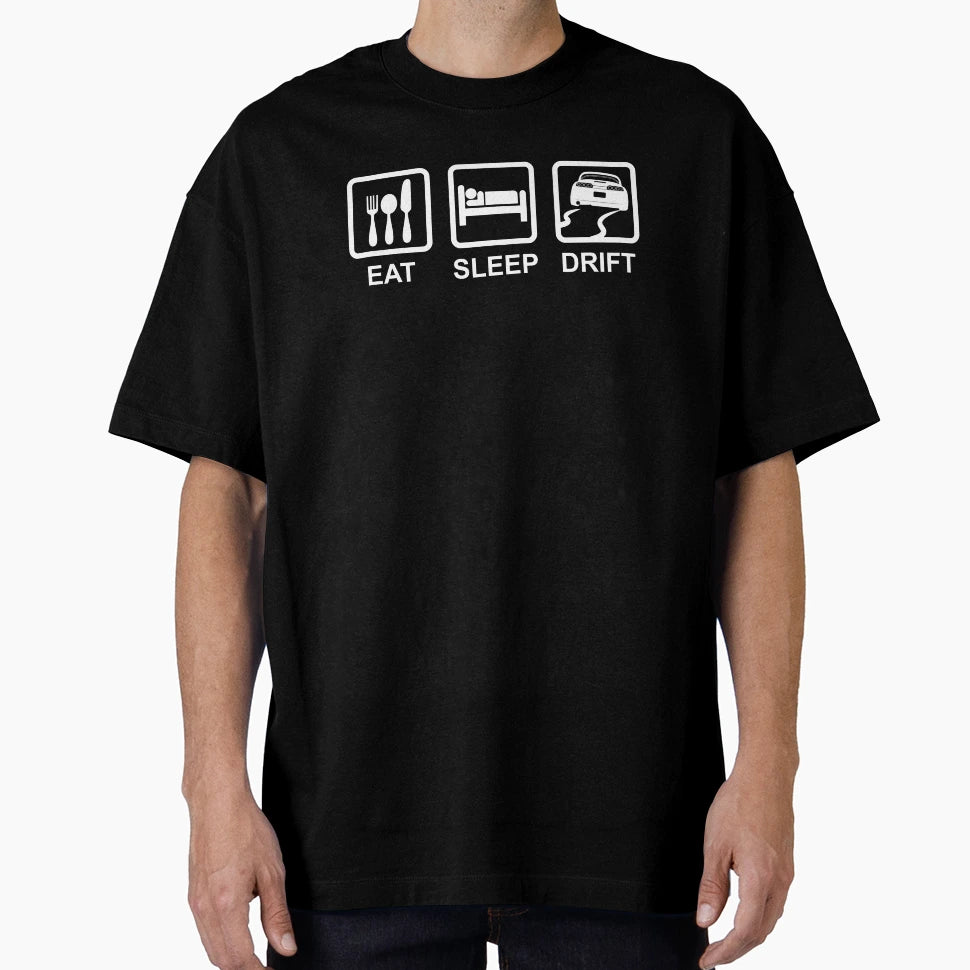 Eat Sleep Drift T-Shirt - Trendy Graphic Men Women - T-Shirt, Sweatshirt, Hoodie