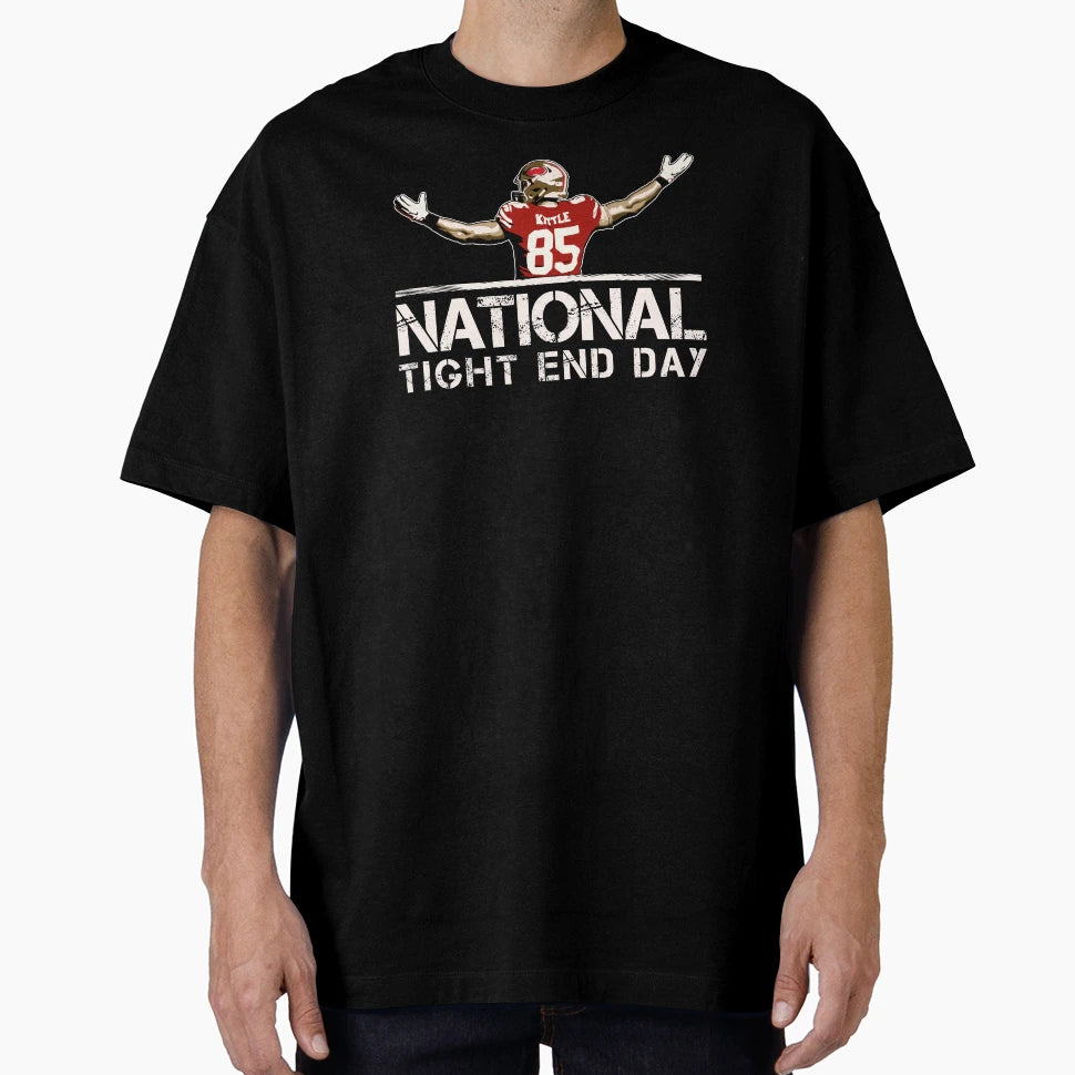 National Tight End Day T-Shirt - Streetwear Style for Adults - T-Shirt, Sweatshirt, Hoodie