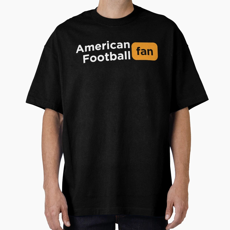Sports Fan American Football T-Shirt - Streetwear Style for Adults - T-Shirt, Sweatshirt, Hoodie