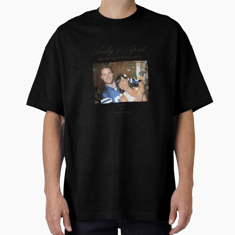 Parks And Rec Andy And Aprils Fancy Party T-Shirt - Streetwear Style Unisex - T-Shirt, Sweatshirt, Hoodie