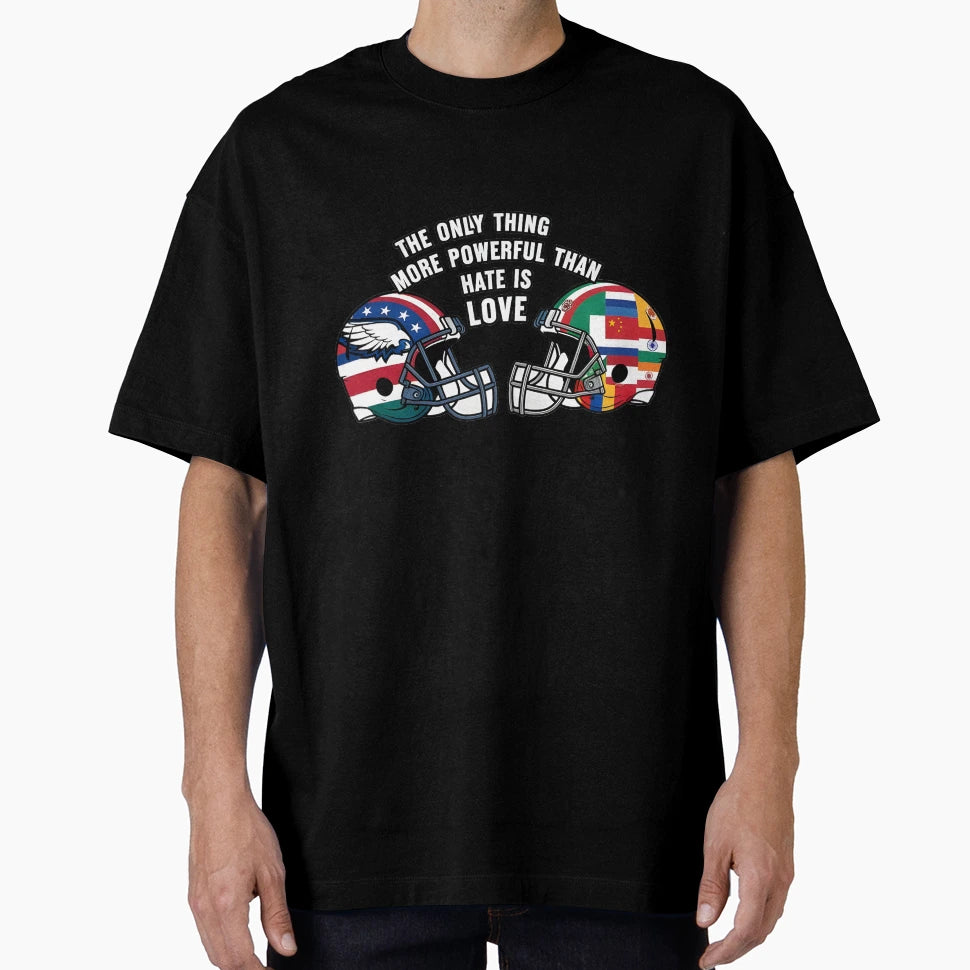 Only Thing More Powerful Than Hate Is Love T-Shirt - Trendy Graphic Unisex - T-Shirt, Sweatshirt, Hoodie