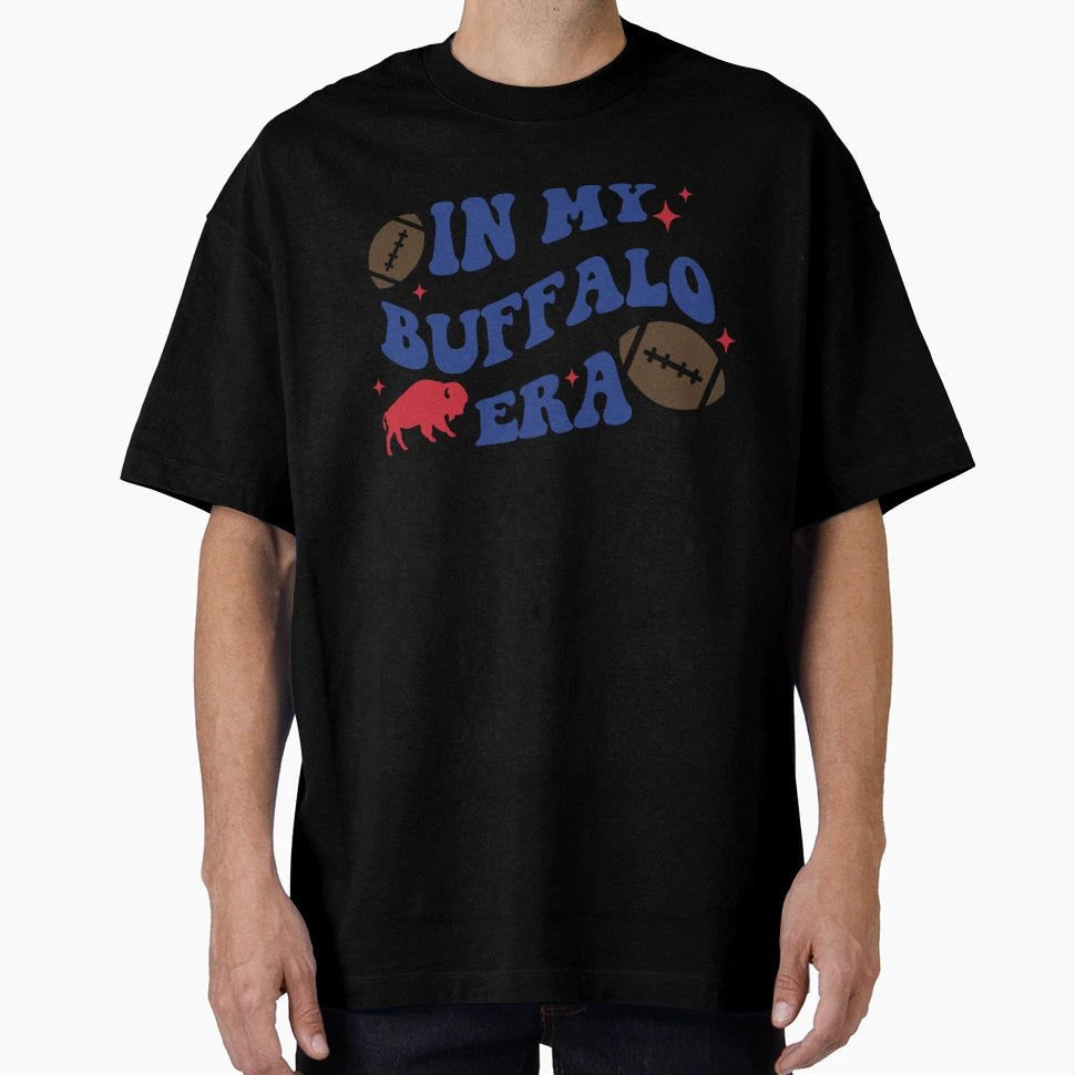 My Buffalo Era T-Shirt - Fun Novelty Design Unisex - T-Shirt, Sweatshirt, Hoodie