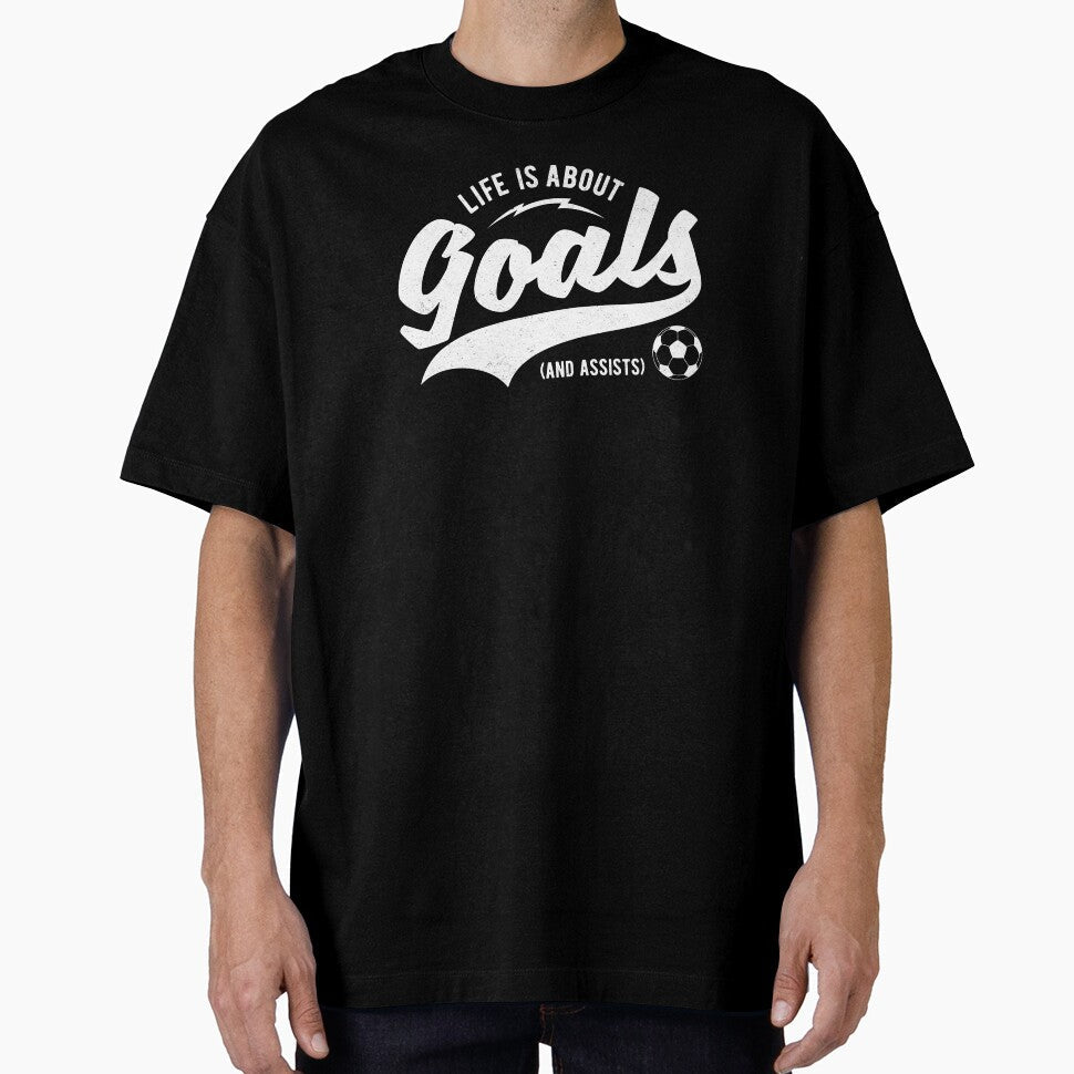 Life is About Goals And Assists Soccer (Football) by - Adult & Kids T-Shirts, Sweatshirts & Hoodies apparel design preview 1