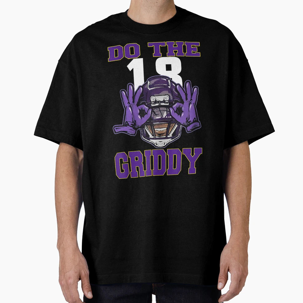 Do Griddy Griddy Dance Football T-Shirt - Streetwear Style Men Women - T-Shirt, Sweatshirt, Hoodie