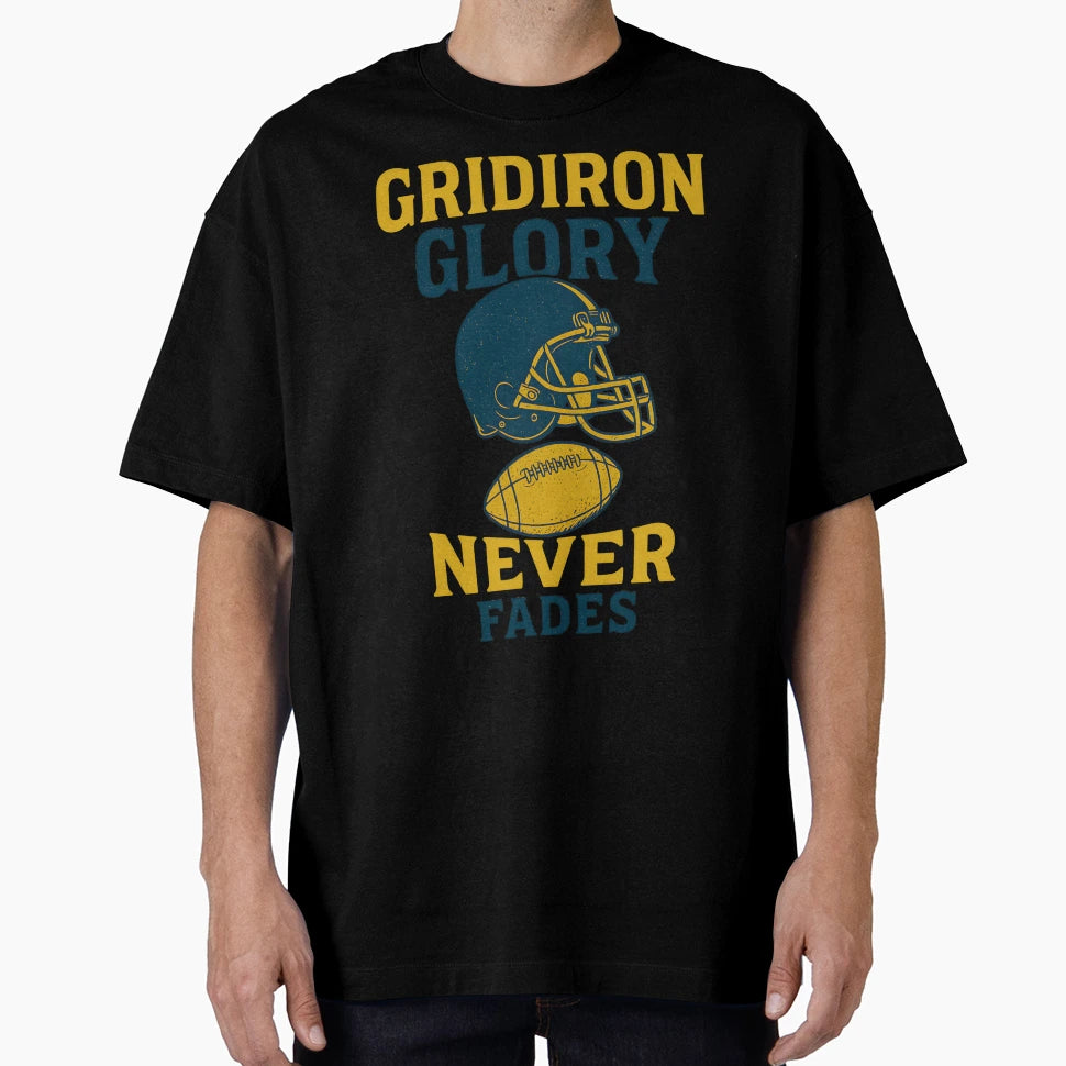 Football Helmet Gridiron Glory Never T-Shirt - Novelty Apparel for Adults - T-Shirt, Sweatshirt, Hoodie