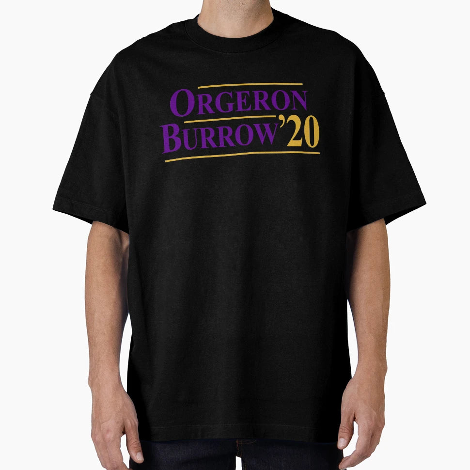 Orgeron Burrow 2020 T-Shirt - Custom Art Print Men Women - T-Shirt, Sweatshirt, Hoodie