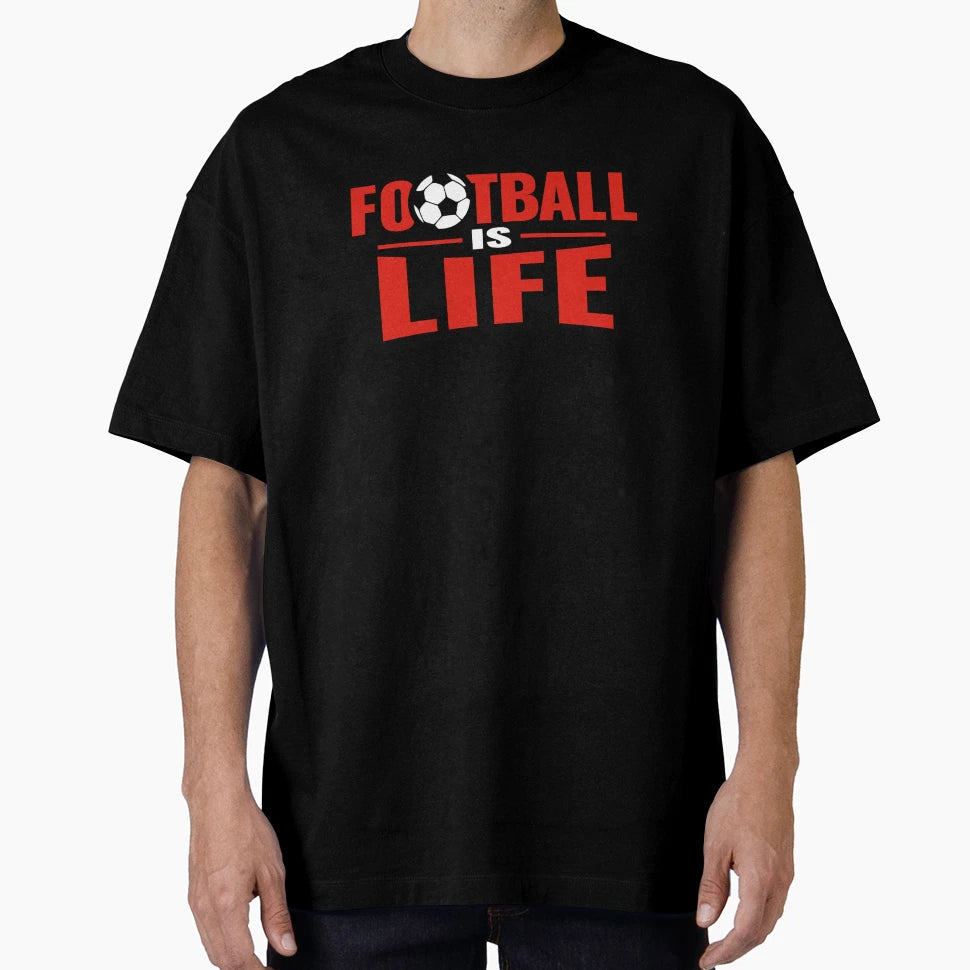 Football Is Life T-Shirt - Trendy Graphic Men Women - T-Shirt, Sweatshirt, Hoodie