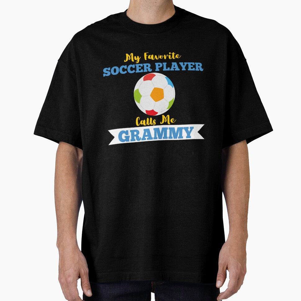 My Favorite Soccer Player Calls Me Grammy - Adult & Kids T-Shirts, Sweatshirts & Hoodies apparel design preview 1