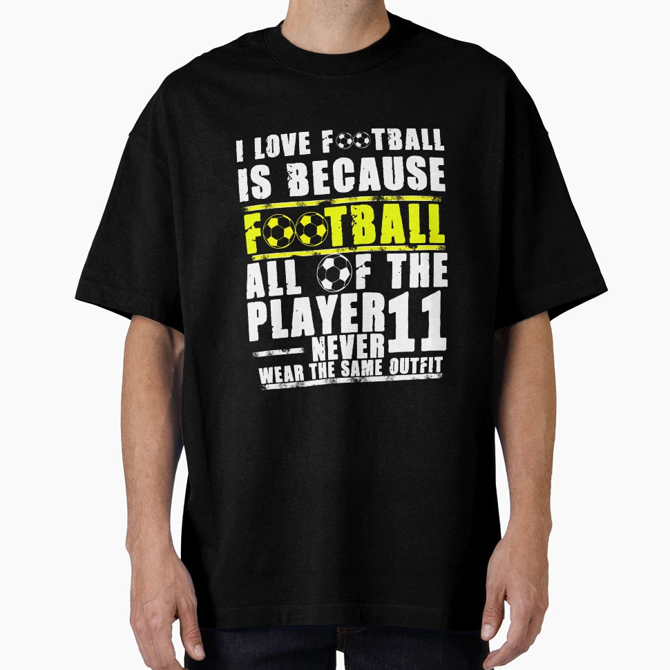 Funny Soccer T-Shirt - Casual Everyday Wear Unisex - T-Shirt, Sweatshirt, Hoodie