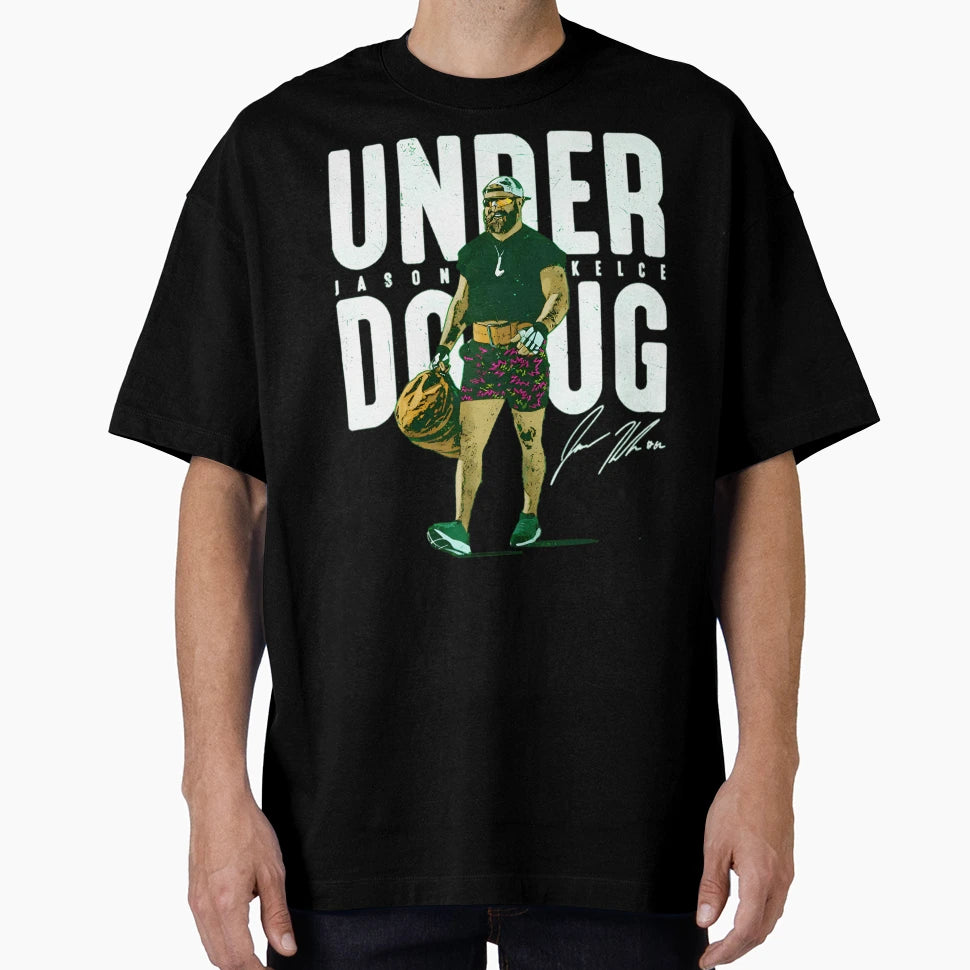 Jasons Kelces Under Dorug Soccer T-Shirt - Streetwear Style for Adults - T-Shirt, Sweatshirt, Hoodie