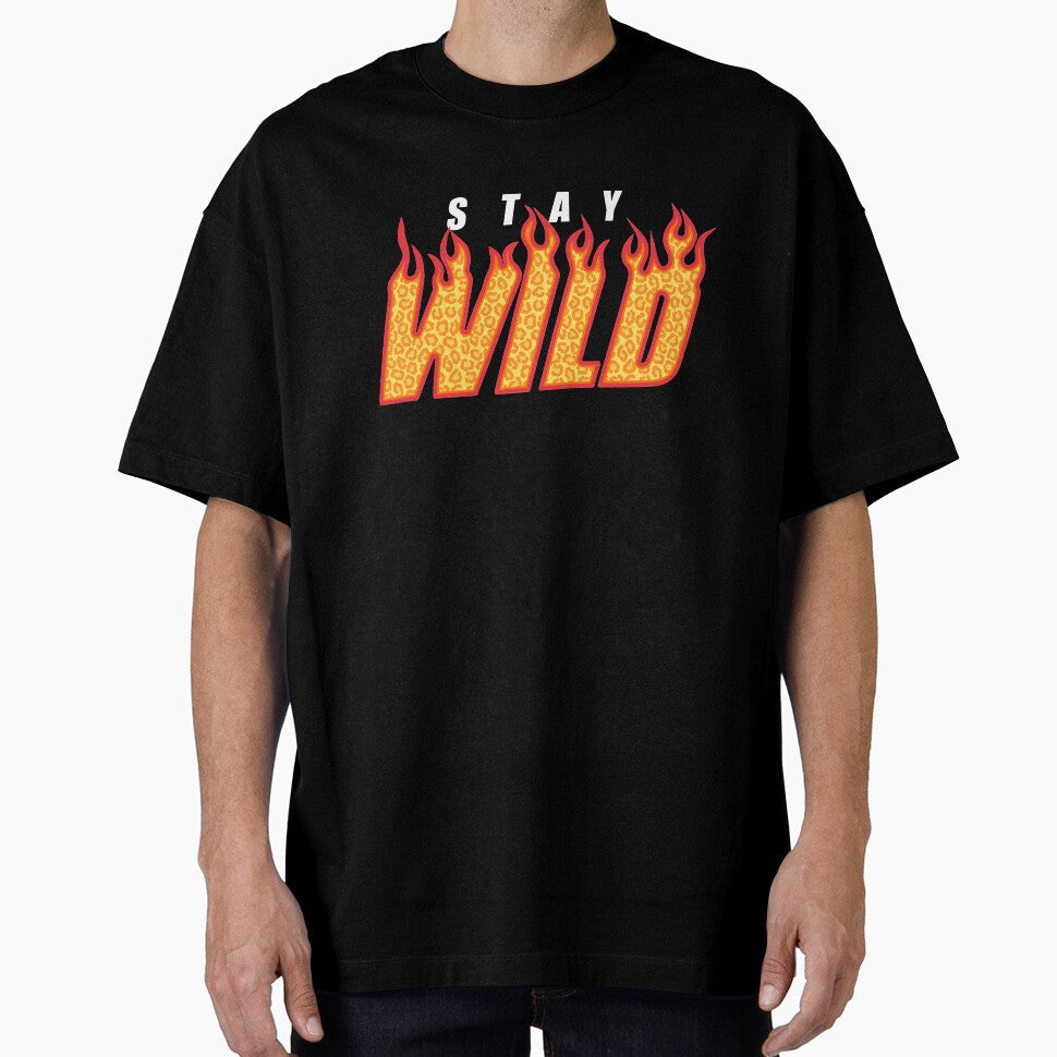 Stay Wild FIRE Black by MAZAX - Adult & Kids T-Shirts, Sweatshirts & Hoodies apparel design preview 1