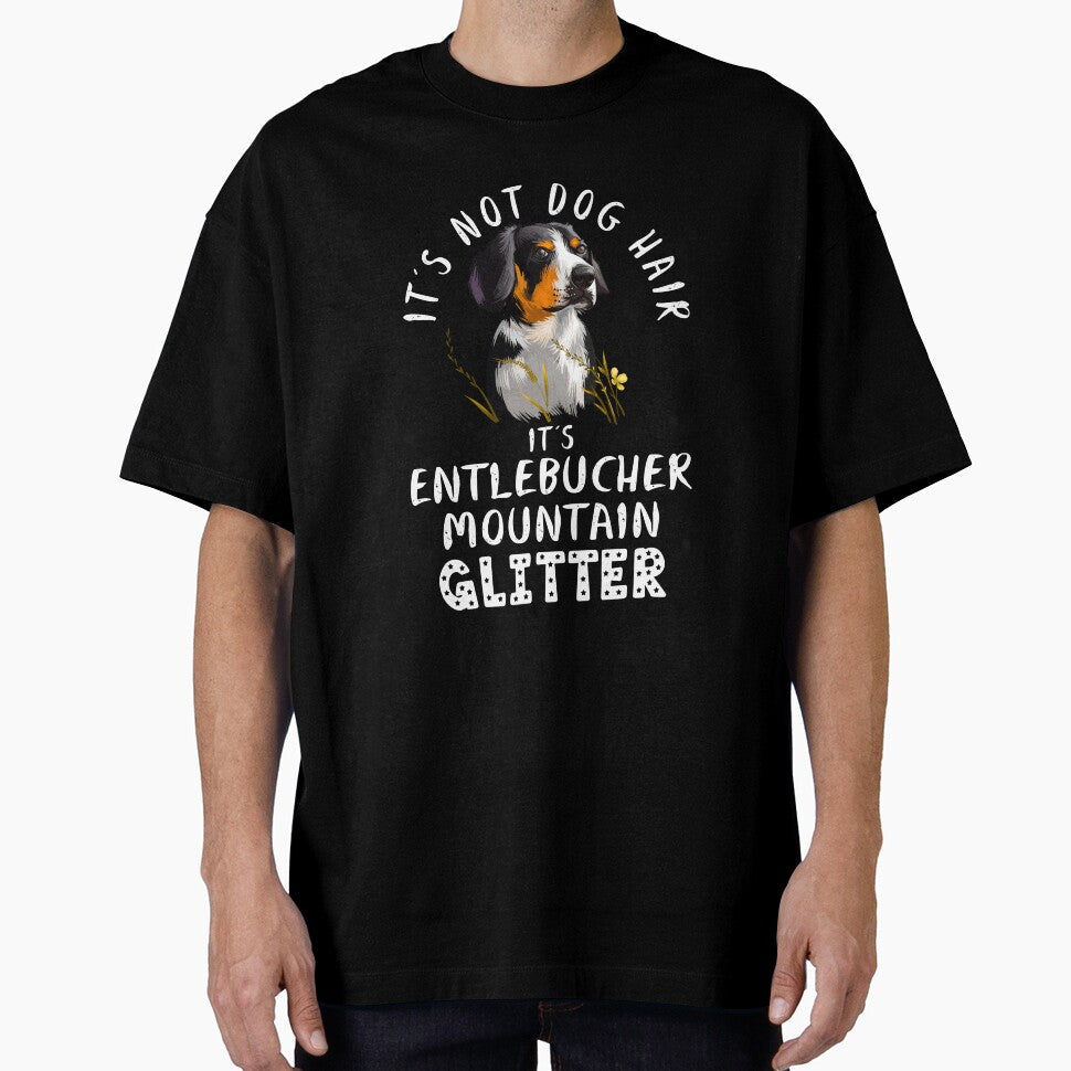 It's not dog hair ENTLEBUCHER MOUNTAIN glitter funny - Adult & Kids T-Shirts, Sweatshirts & Hoodies apparel design preview 1