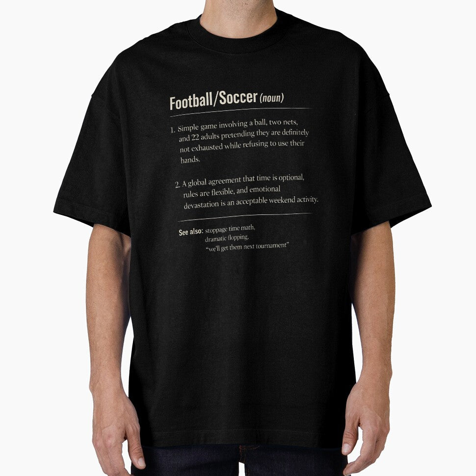 Football Soccer Funny Definition by HowToCanadian - Adult & Kids T-Shirts, Sweatshirts & Hoodies apparel design preview 1