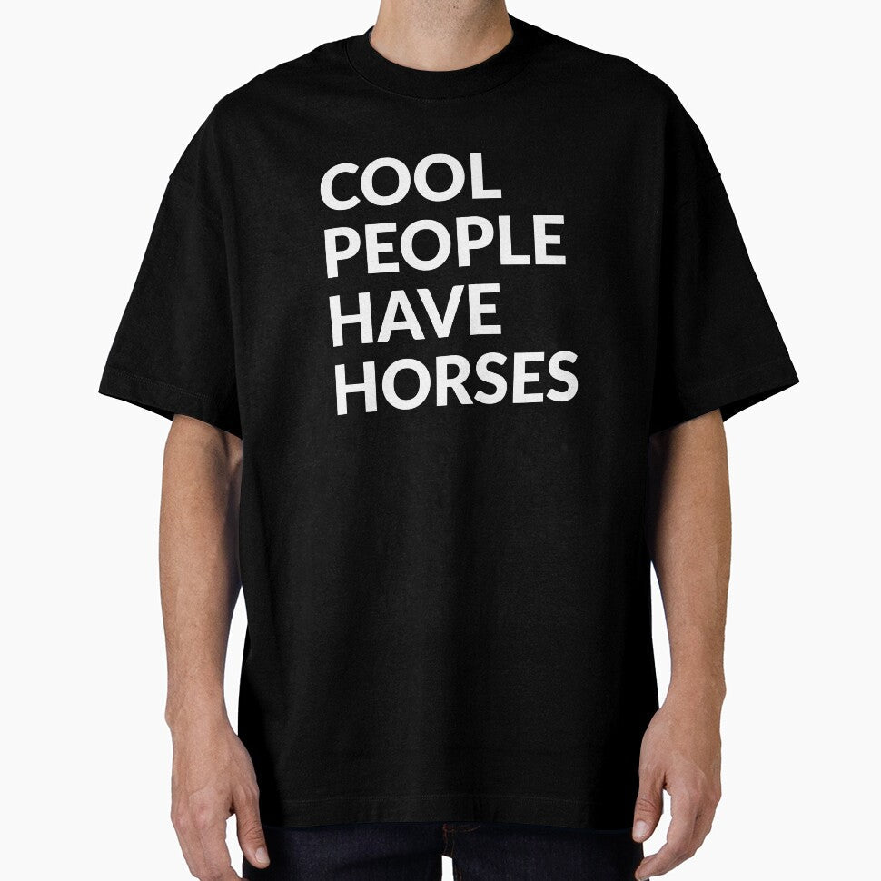 Cool People Have Horses Cute Pet Gift by - Adult & Kids T-Shirts, Sweatshirts & Hoodies apparel design preview 1