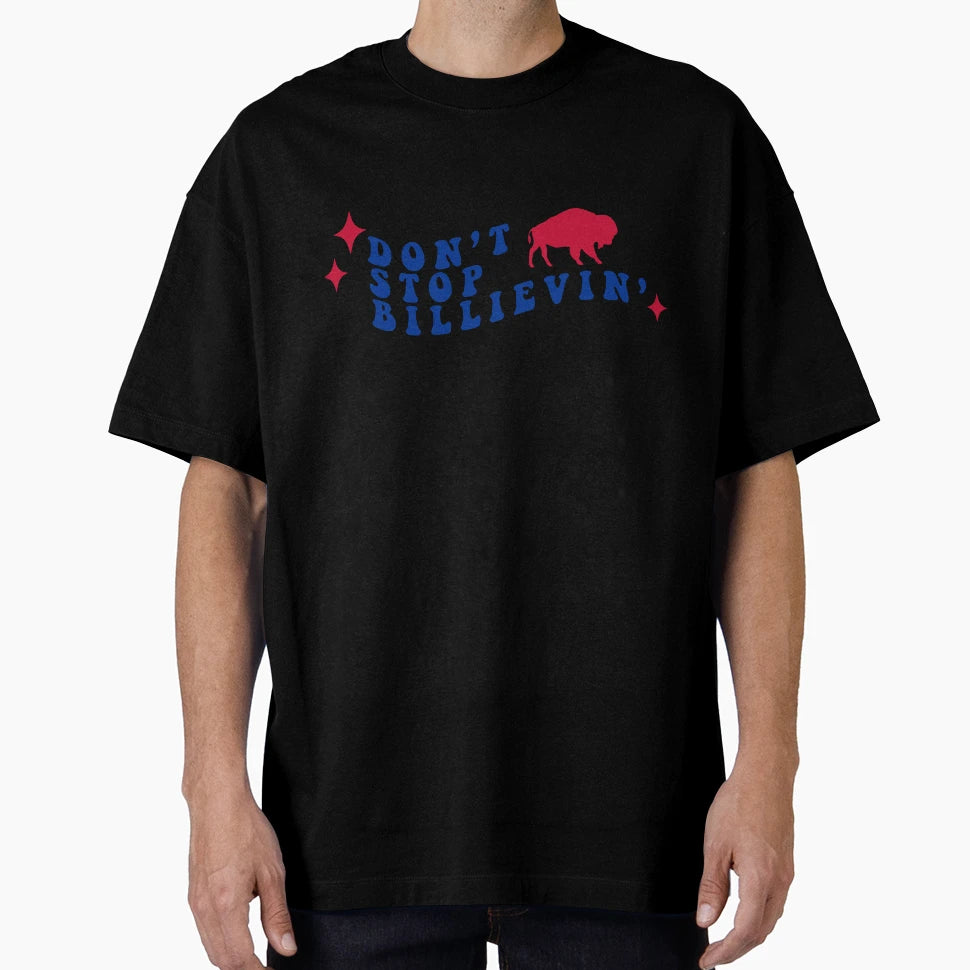 Dont Stop Billievin T-Shirt - Graphic Print Men Women - T-Shirt, Sweatshirt, Hoodie