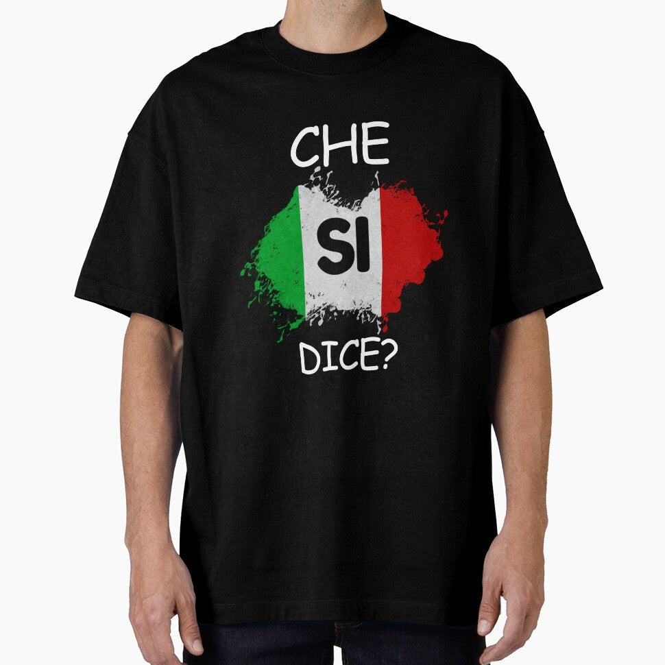 Che Si Dice? Funny Italian Saying What's Up? How's It - Adult & Kids T-Shirts, Sweatshirts & Hoodies apparel design preview 1