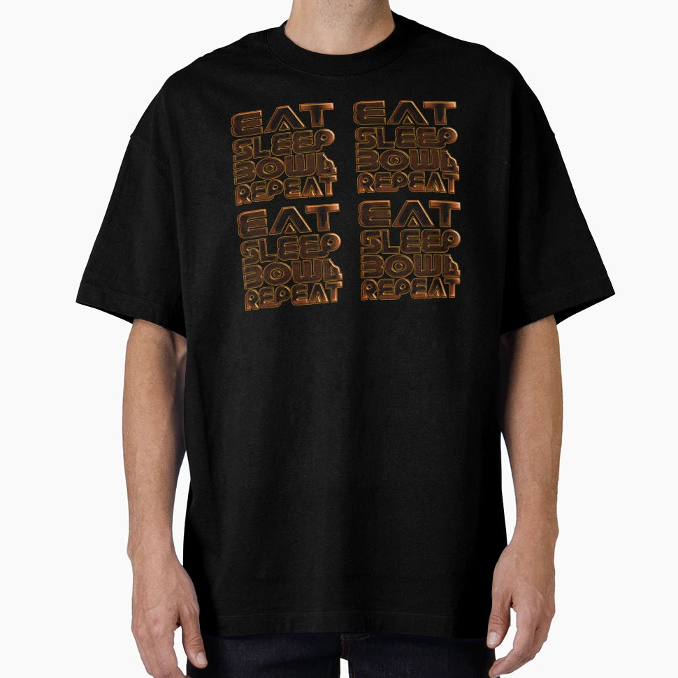 Eat Sleep Bowl Repeat T-Shirt - Graphic Print Men Women - T-Shirt, Sweatshirt, Hoodie
