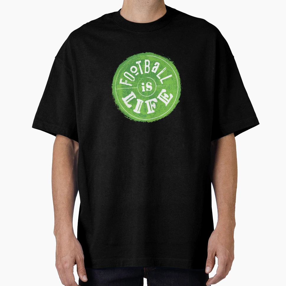 Football Is Life T-Shirt - Casual Everyday Wear for Adults - T-Shirt, Sweatshirt, Hoodie