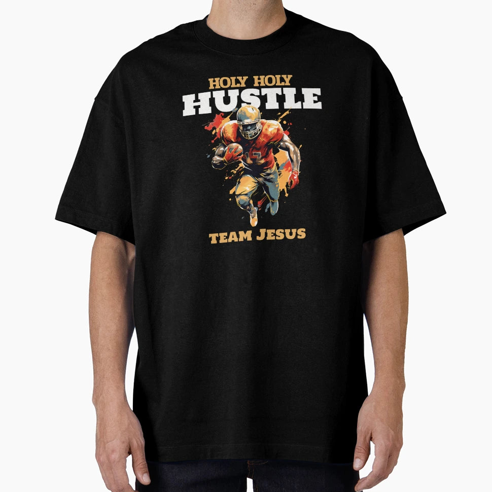 Holy Holy Hustle Team Jesus Football T-Shirt - Aesthetic Graphic Men Women - T-Shirt, Sweatshirt, Hoodie