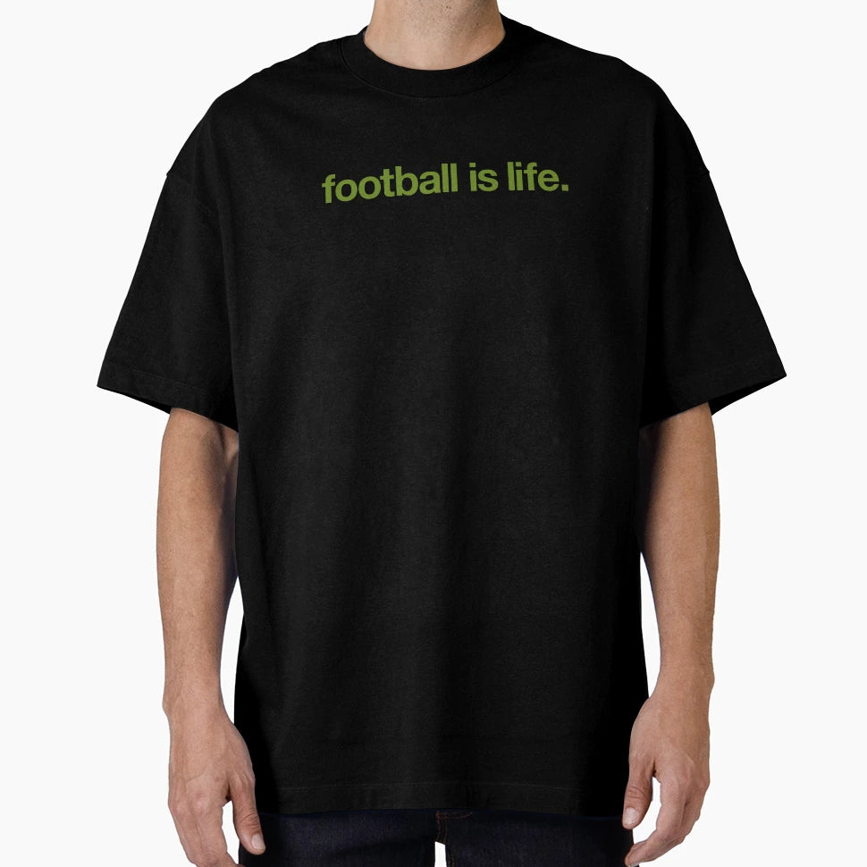Football Is Life T-Shirt - Graphic Print for Adults - T-Shirt, Sweatshirt, Hoodie