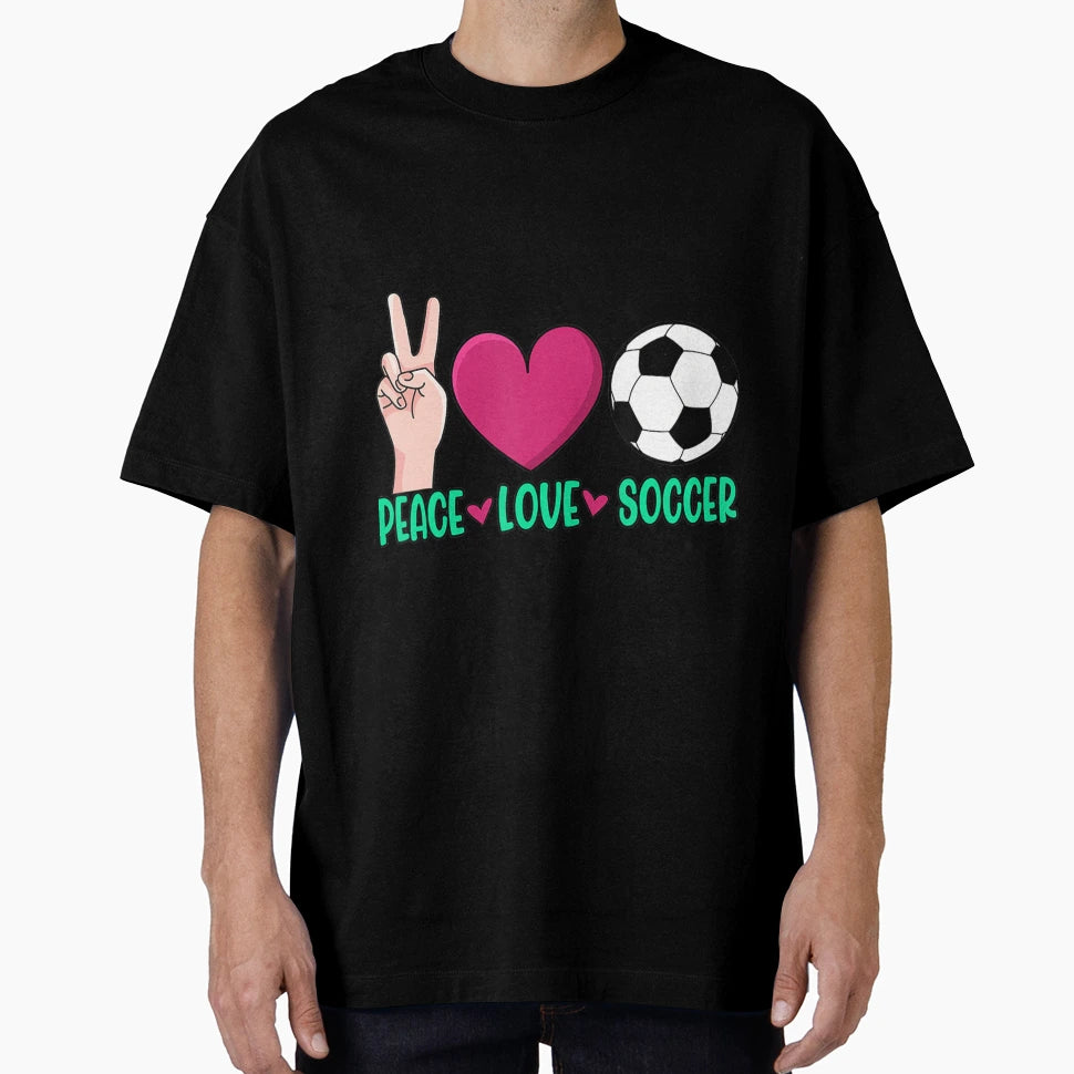 Peace Love Soccer Ball Sport Player T-Shirt - Unique Graphic for Adults - T-Shirt, Sweatshirt, Hoodie