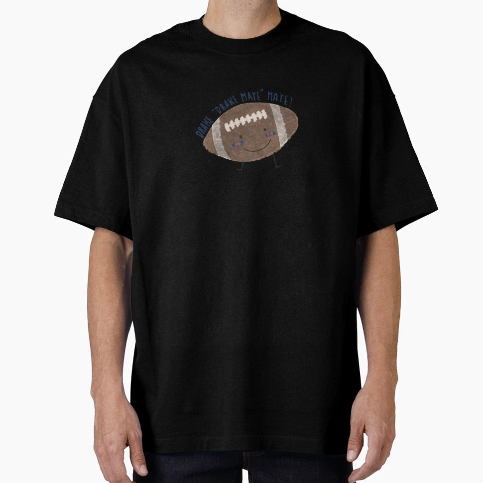 Drake Drake Maye Maye Football T-Shirt - Fun Novelty Design Unisex - T-Shirt, Sweatshirt, Hoodie