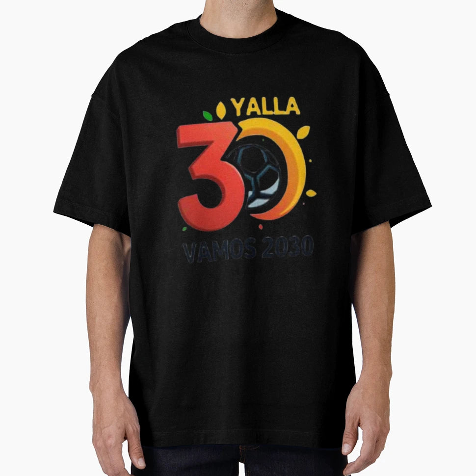 Ya La Vamos30 Worldcup2030 Teefans T-Shirt - Novelty Apparel Unisex - T-Shirt, Sweatshirt, Hoodie
