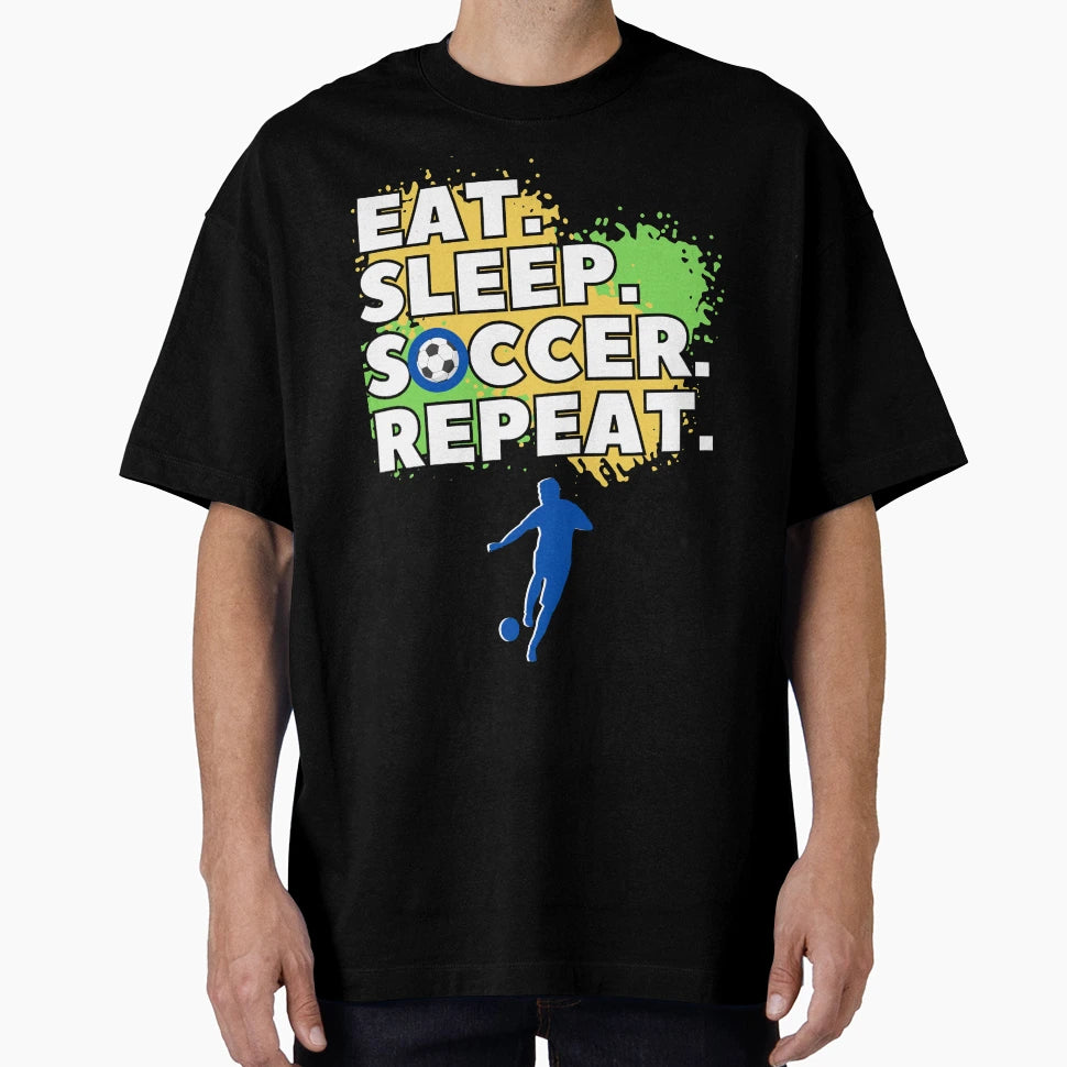 Eat Sleep Soccer Repeat T-Shirt - Aesthetic Graphic Unisex - T-Shirt, Sweatshirt, Hoodie
