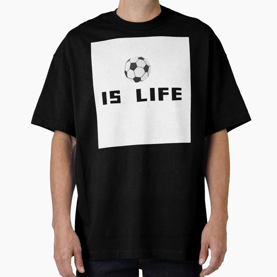 Soccer Is Life Football Lover Gift T-Shirt - Trendy Graphic for Adults - T-Shirt, Sweatshirt, Hoodie