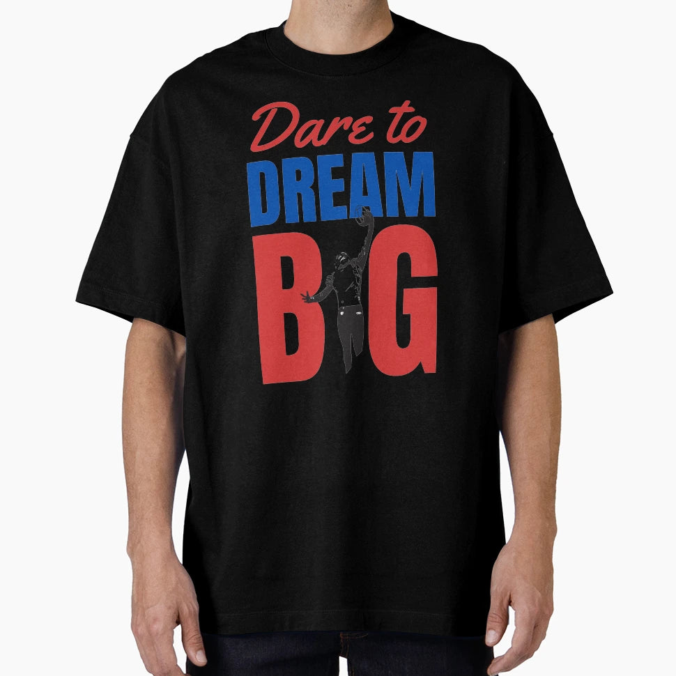 American Football Dare To Dream Big T-Shirt - Aesthetic Graphic Men Women - T-Shirt, Sweatshirt, Hoodie