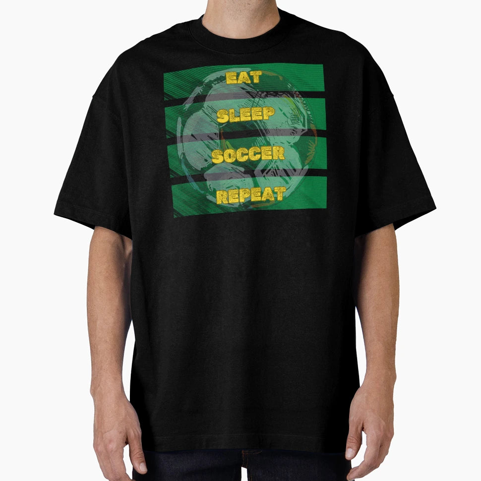 Eat Sleep Soccer Repeat Funny T-Shirt - Aesthetic Graphic for Adults - T-Shirt, Sweatshirt, Hoodie