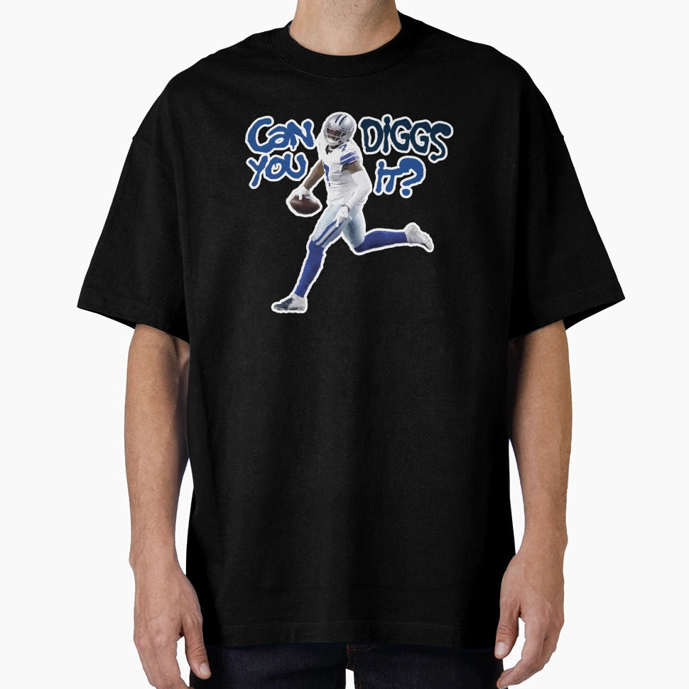 Can You Diggs It T-Shirt - Novelty Apparel Unisex - T-Shirt, Sweatshirt, Hoodie