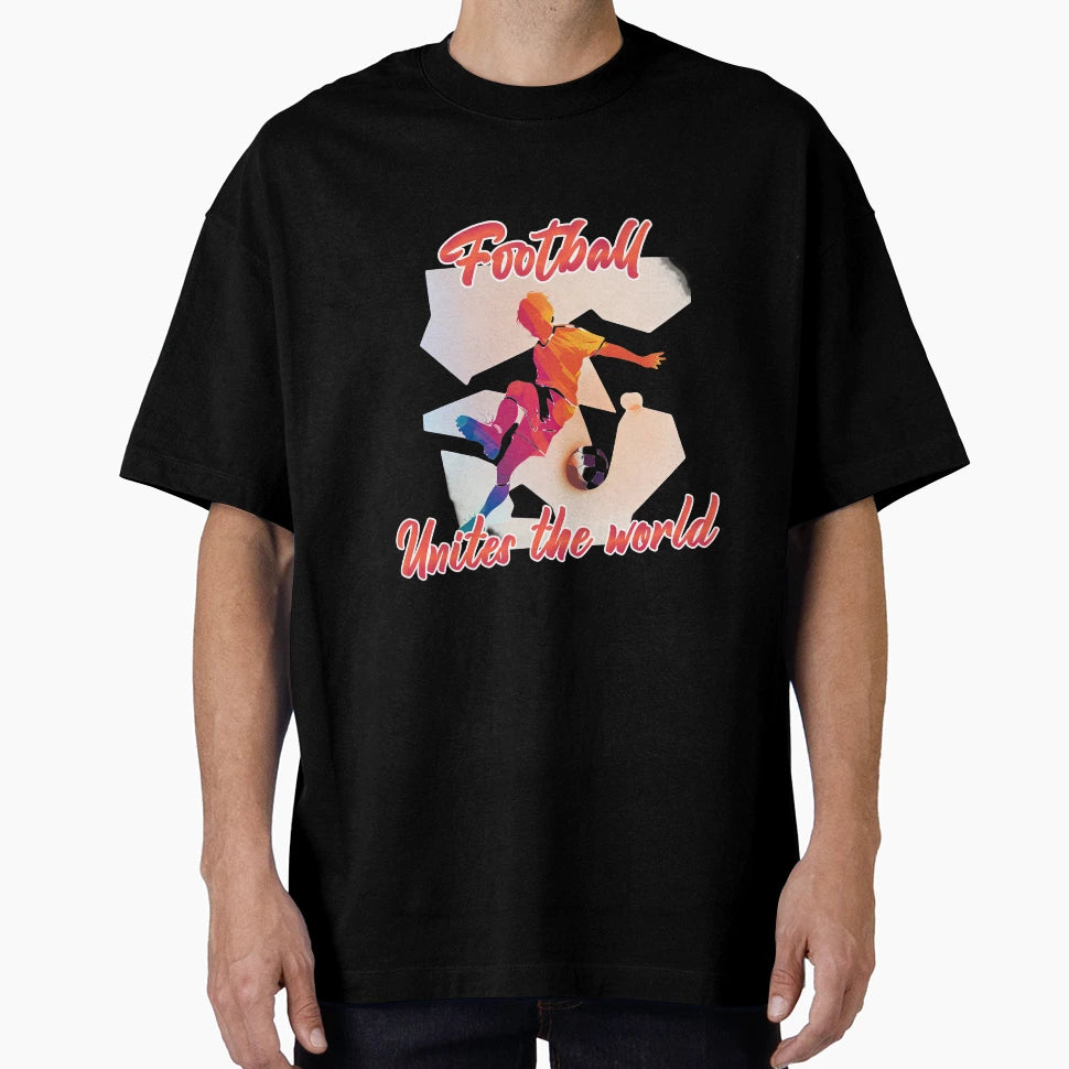 Football Unites World T-Shirt - Novelty Apparel for Adults - T-Shirt, Sweatshirt, Hoodie
