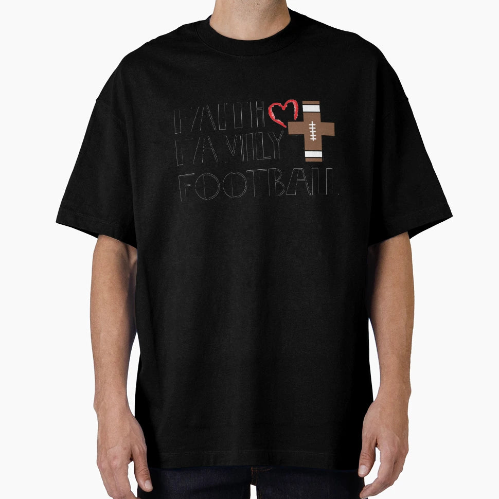 Faith Family Football T-Shirt - Novelty Apparel Men Women - T-Shirt, Sweatshirt, Hoodie