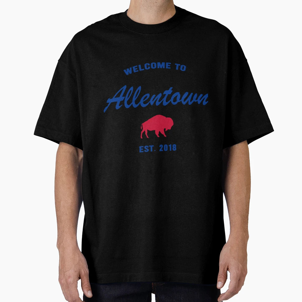 Welcome To Allentown Est 2018 T-Shirt - Custom Art Print Unisex - T-Shirt, Sweatshirt, Hoodie