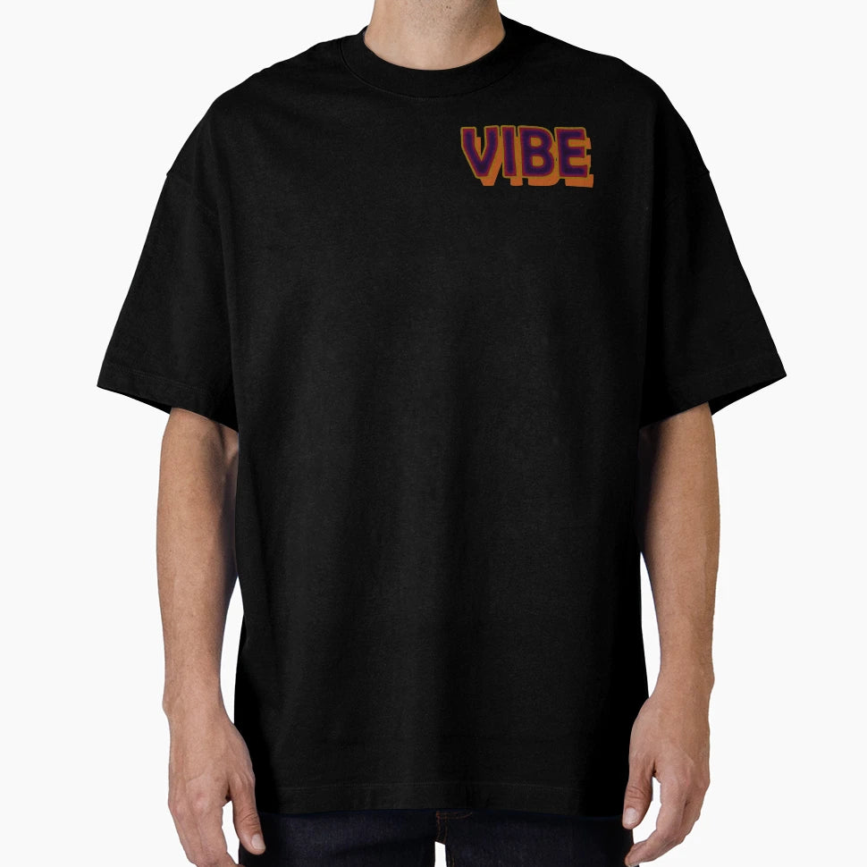 Vibe T-Shirt - Fun Novelty Design Unisex - T-Shirt, Sweatshirt, Hoodie