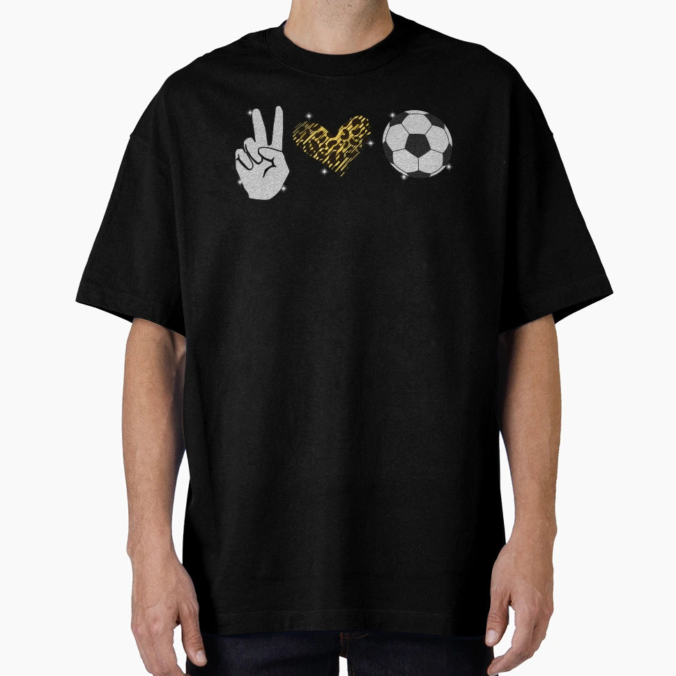 Peace Love Soccer I T-Shirt - Custom Art Print for Adults - T-Shirt, Sweatshirt, Hoodie