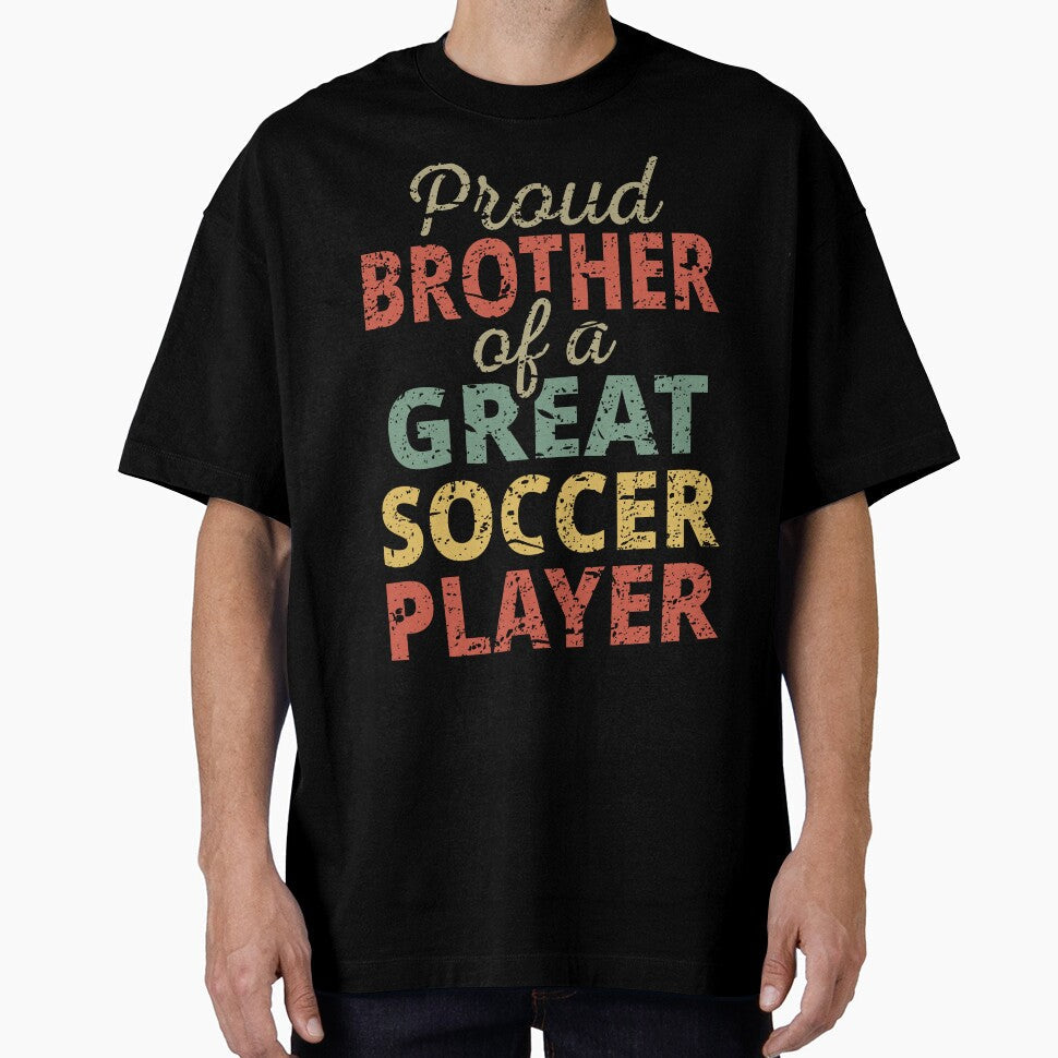 Proud Brother Of A Great Soccer Player II by Lemon - Adult & Kids T-Shirts, Sweatshirts & Hoodies apparel design preview 1